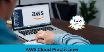 AWS Cloud Practitioner certificate essentials for your career